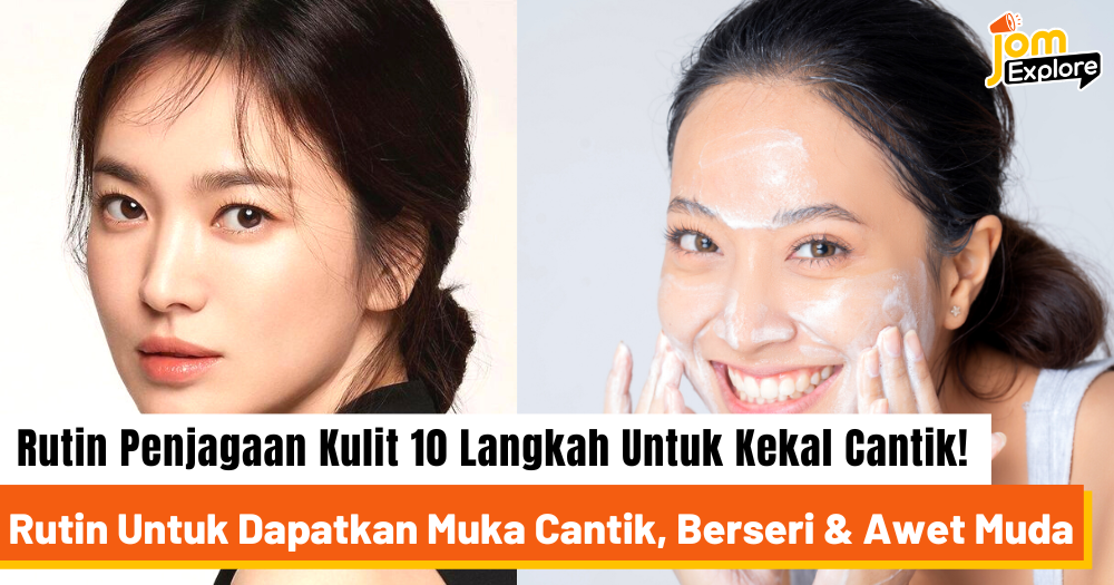 Rutin Pagi Rahsia Selebriti: Kulit Berseri Dan Cantik